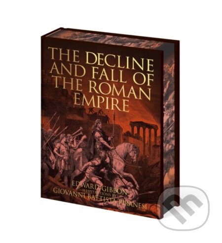 The Decline and Fall of the Roman Empire - Edward Gibbon - kniha z kategorie Historie