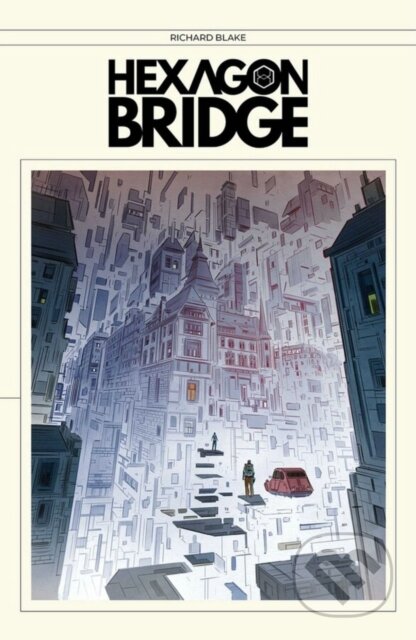 Kniha: Hexagon Bridge (Richard Blake). Image Comics, 2024
