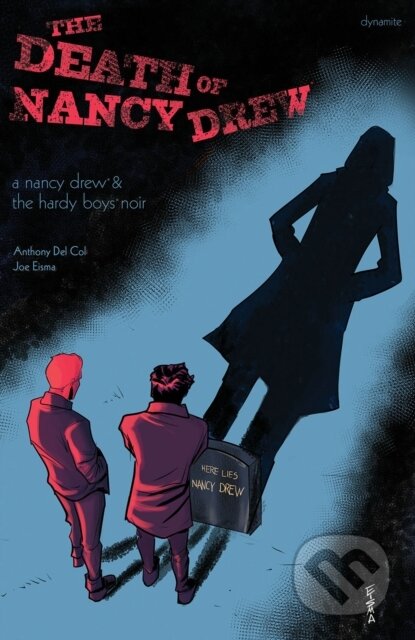 Kniha: Nancy Drew and the Hardy Boys: The Death of Nancy Drew (Anthony Del Col). , 2022