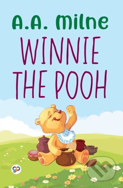 Kniha: Winnie-The-Pooh (General Press) (A.A. Milne). , 2022
