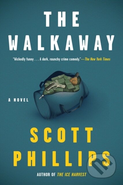 Kniha: The Walkaway (Scott Phillips). Soho Press, 2021