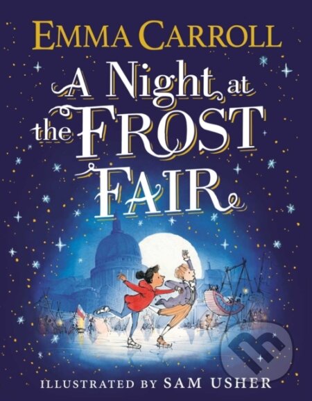 A Night at the Frost Fair - Emma Carroll - kniha z kategorie Pro děti