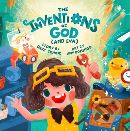 Kniha: The Inventions of God (And Eva) (Dave Connis). , 2021