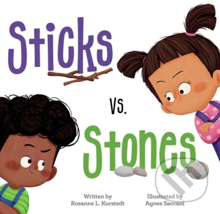 Kniha: Sticks vs. Stones (Rosanne L Kurstedt). Center Street, 2024