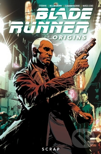 Kniha: Blade Runner: Origins Vol. 2 (K. Perkins). , 2022
