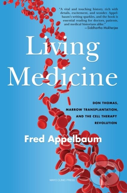 Kniha: A Living Medicine (Frederick Appelbaum). , 2023