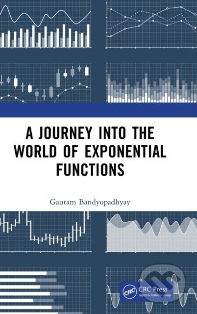 A Journey into the World of Exponential Functions - Gautam Bandyopadhyay