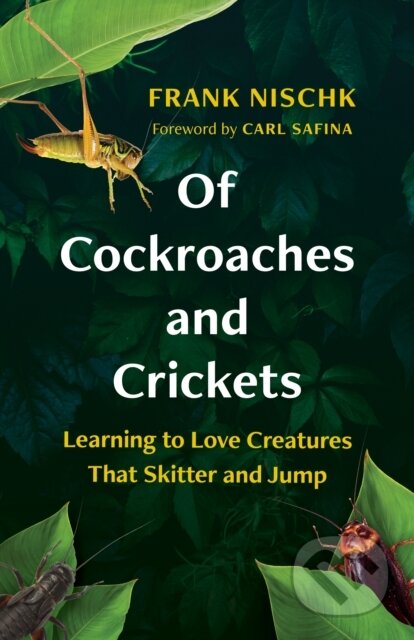 Kniha: Of Cockroaches and Crickets (Frank Nischk). , 2023