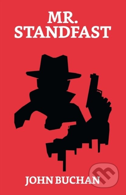 Kniha: Mr. Standfast (John Buchan). , 2021