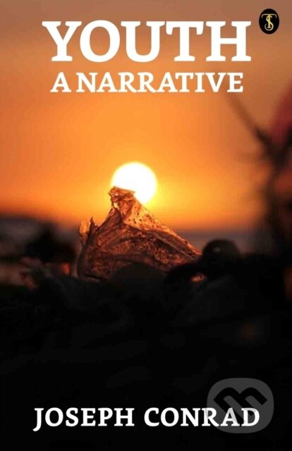 Kniha: Youth A Narrative (B. J. Harrison a Joseph Conrad). , 2023
