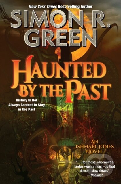 Kniha: Haunted by the Past (Simon R. Green). , 2023