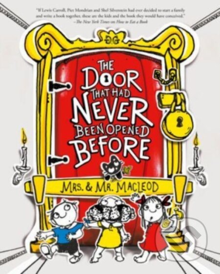 The Door That Had Never Been Opened Before