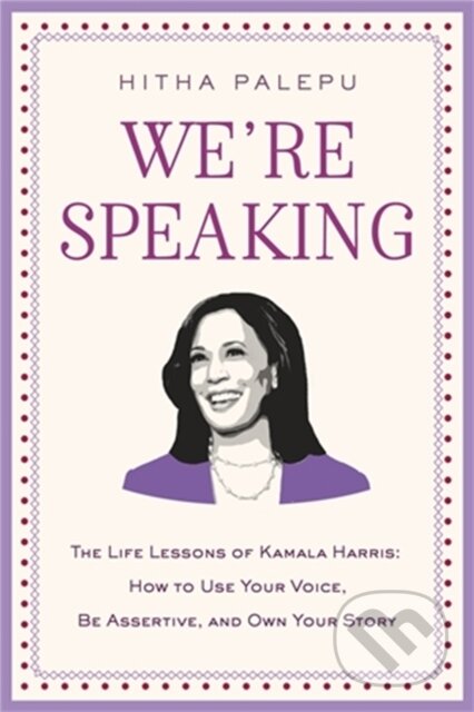 Kniha: We're Speaking (Hitha Palepu). Little, Brown, 2021