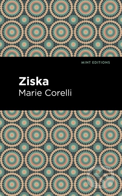 Kniha: Ziska (Marie Corelli). , 2021