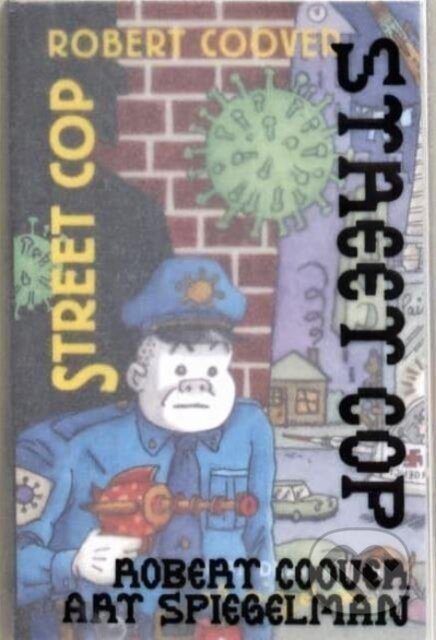 Kniha: Street Cop (Robert Coover). , 2021