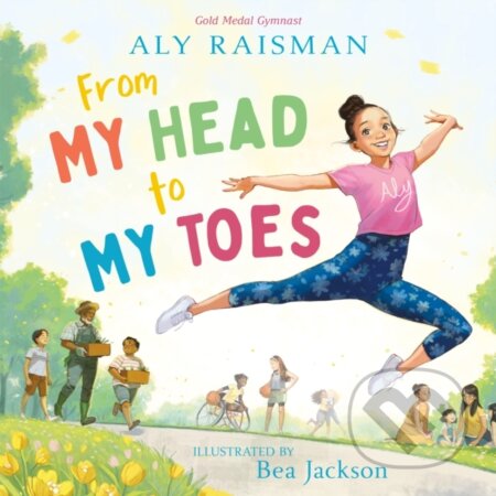 Kniha: From My Head to My Toes (Aly Raisman). Henry Holt and Company, 2024