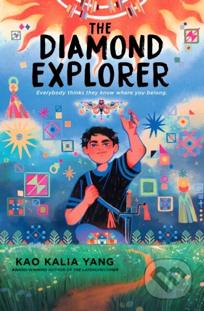 Kniha: The Diamond Explorer (Kao Kalia Yang). , 2025