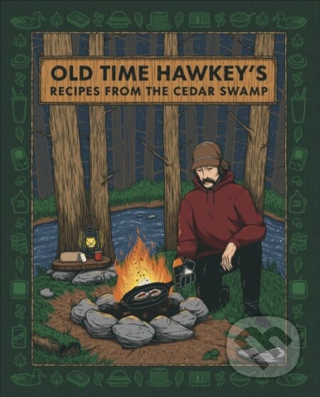 Old Time Hawkey's Recipes from the Cedar Swamp koupíte na Martinus.cz