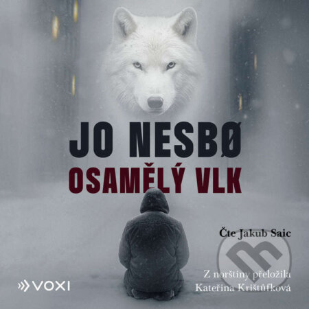 Audiokniha: Osamělý vlk (Jo Nesbo). Voxi, 2025