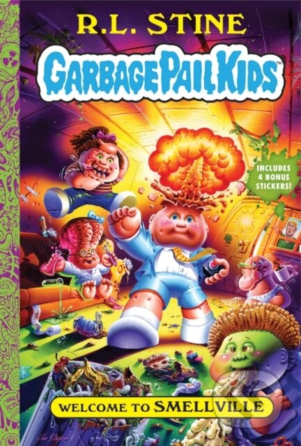 Kniha Welcome to Smellville (Garbage Pail Kids Book 1)