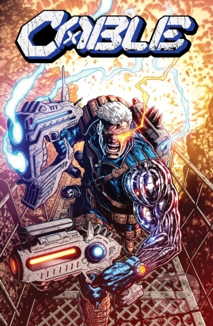Cable: Love and Chrome - David Pepose - kniha z kategorie Komiksy
