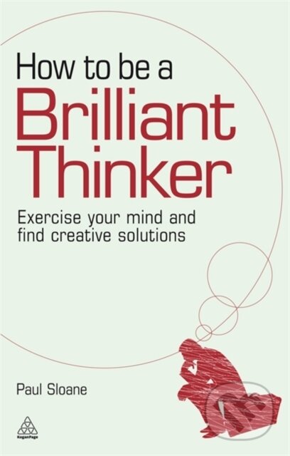 Kniha How to be a Brilliant Thinker