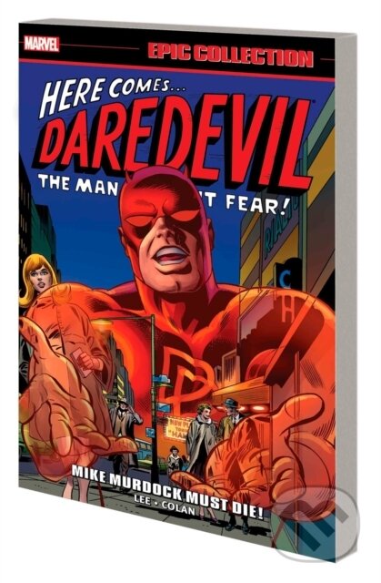 Kniha: Daredevil Epic Collection: Mike Murdock Must Die (Stan Lee). , 2023