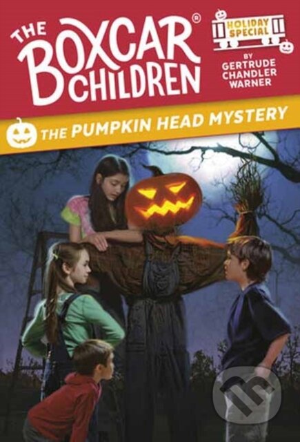 Kniha: The Pumpkin Head Mystery (Gertrude Chandler Warner a Robert Papp). , 2024