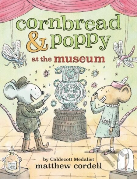Kniha: Cornbread & Poppy at the Museum (Matthew Cordell). Little, Brown Young Readers, 2023