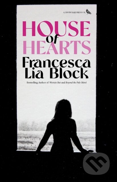 Kniha: House of Hearts (Francesca Lia Block). Rare Bird Books, 2022