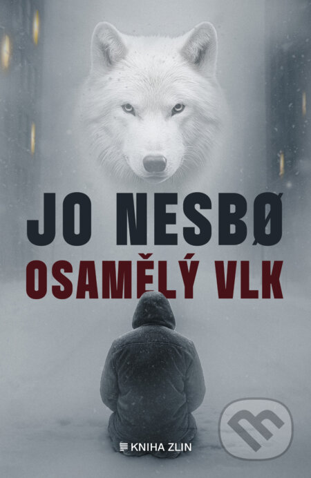 E-kniha: Osamělý vlk (Jo Nesbo). Kniha Zlín, 2025