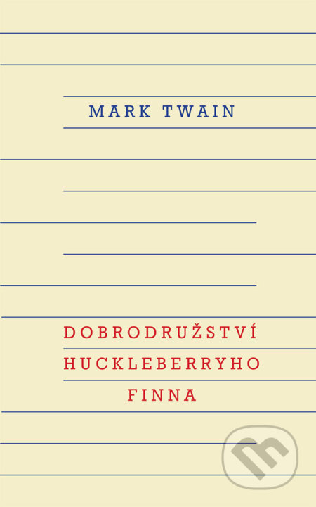 E-kniha: Dobrodružství Huckleberryho Finna (Mark Twain). Odeon, 2025