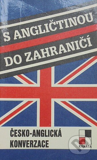 Kniha: S angličtinou do zahraničí (Marie Červinková). Kvarta, 1991