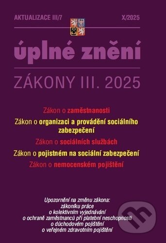 Aktualizace III/7 2025 - Zákon o zaměstnanosti, Zákon o sociálních službách