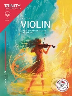 Kniha: Trinity College London Violin Exam Pieces from 2025: Initial (Various). , 2025