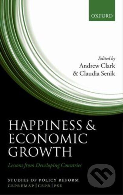 Kniha: Happiness and Economic Growth (Andrew Clark). , 2015