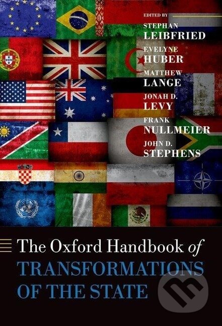 Kniha: Oxford Handbook of Transformations of the State (Stephan Leibfried). , 2015