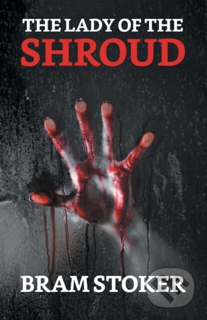 The Lady Of The Shroud