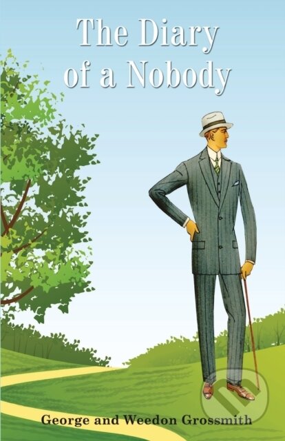 Kniha: The Diary Of A Nobody (George Grossmith a Weedon Grossmith). , 2021