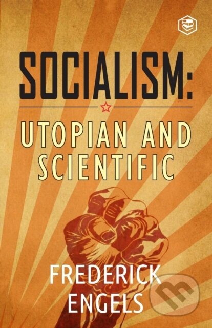 Kniha: Socialism: Utopian And Scientific (Frederich Engels). , 2021