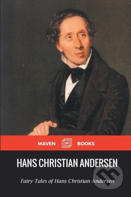 Kniha: Fairy Tales Of Hans Christian Andersen (Hans Christian Andersen). , 2023