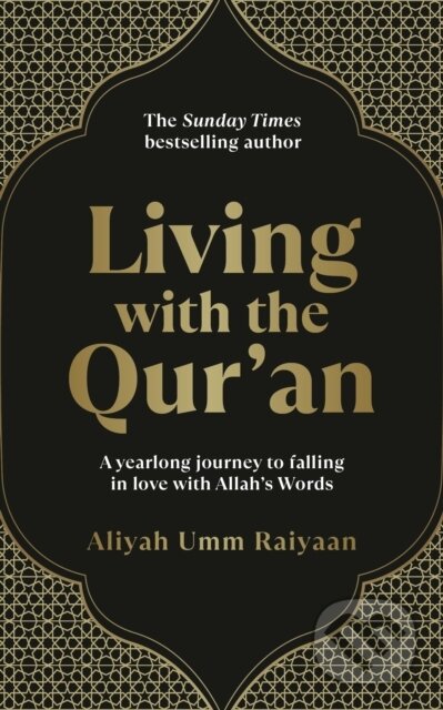 Kniha: Living with the Qur’an (Aliyah Umm Raiyaan). Rider & Co, 2025