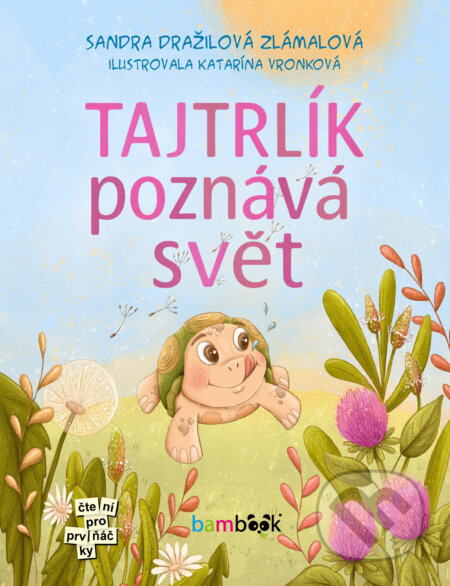 E-kniha: Tajtrlík poznává svět (Zlámalová Dražilová Sandra a Katarína Vronková). Grada, 2025