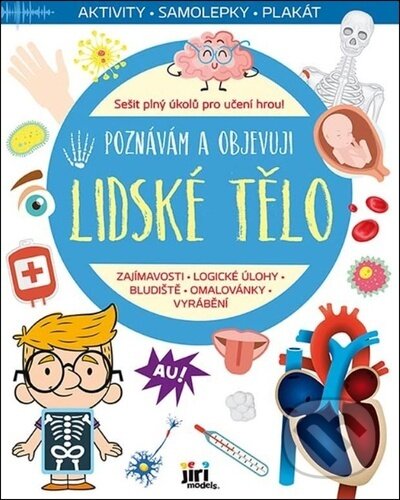 Kniha: Poznávám a objevuji: Lidské tělo (Jiří Models). Jiří Models, 2025