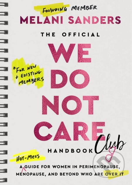 Official We Do Not Care Club Handbook koupíte na Martinus.cz
