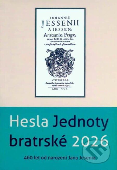 Kniha: Hesla Jednoty bratrské 2026 (Autorský kolektív). Jednota bratrská, 2025