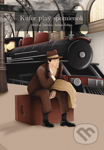 Kniha: Kufor plný spomienok (Márius Záruba). Divadlo Nevestinec, o.z., Jablonica, 2024