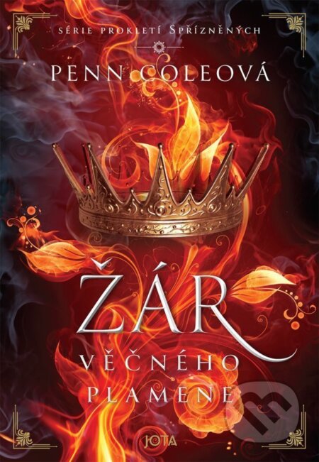 Kniha: Žár Věčného plamene (Penn Cole). Jota, 2026