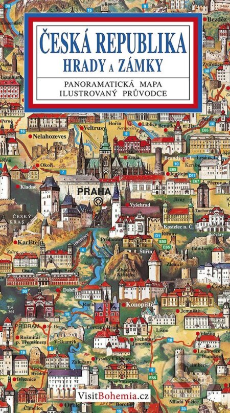 Česká republika hrady a zámky - Panoramatická mapa / česky koupíte na Martinus.cz