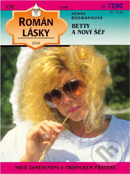 Kniha: Betty a nový šéf (Aenne Bodmann). Ivo Železný, 1996